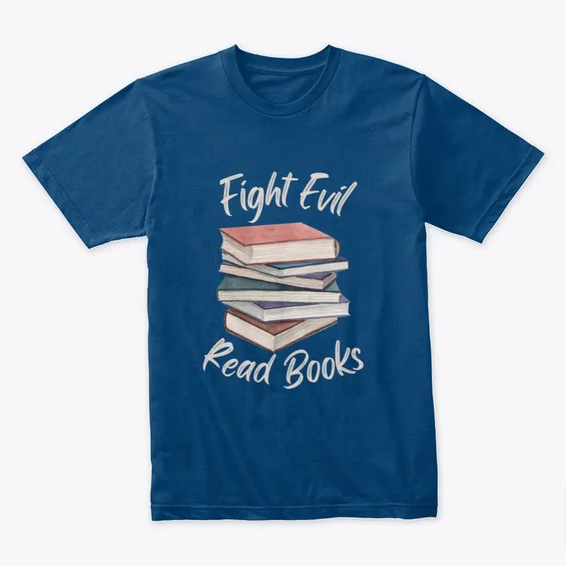 Fight Evil Read Books